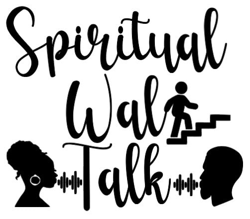 Spiritual Walk Talk